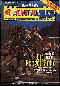 Colt 45 Nr. 19: »Die Ranger-Falle«