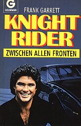 Knight Rider 10: »Zwischen allen Fronten«